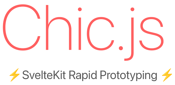 Chic.js SvelteKite Rapid Prototyping